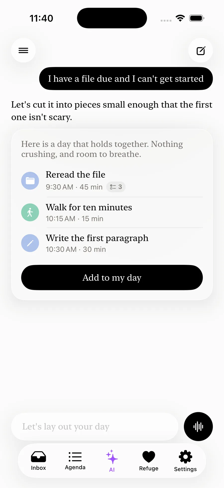 A conversation with the assistant: after the message &ldquo;I have a file due and I can&rsquo;t get started&rdquo;, it replies with three timed steps and an Add to my day button.